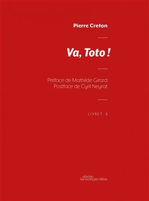 Va, Toto ! - Pierre Creton