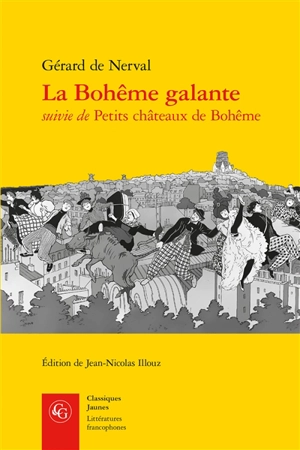 La bohême galante. Petits châteaux de Bohême - Gérard de Nerval