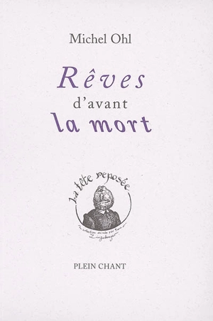 Rêves d'avant la mort - Michel Ohl