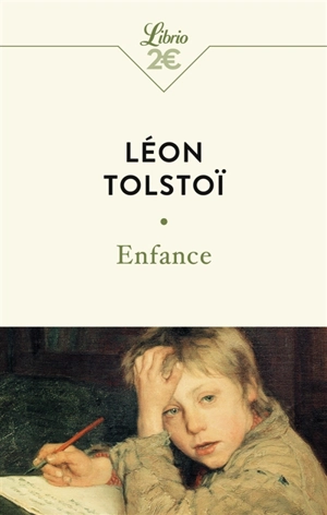 Enfance - Léon Tolstoï
