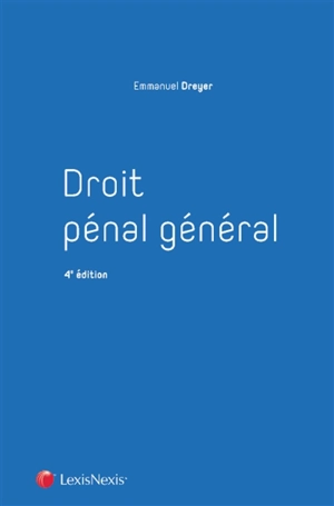 Droit pénal général - Emmanuel Dreyer