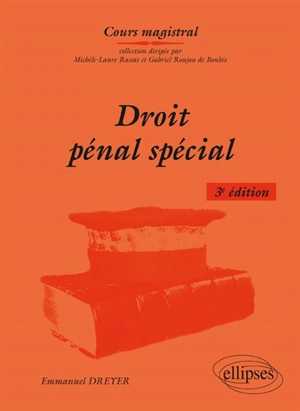 Droit pénal spécial - Emmanuel Dreyer