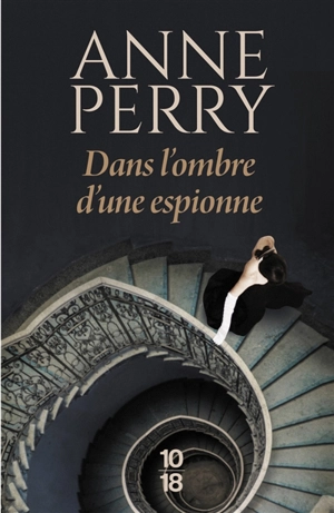 Dans l'ombre d'une espionne - Anne Perry