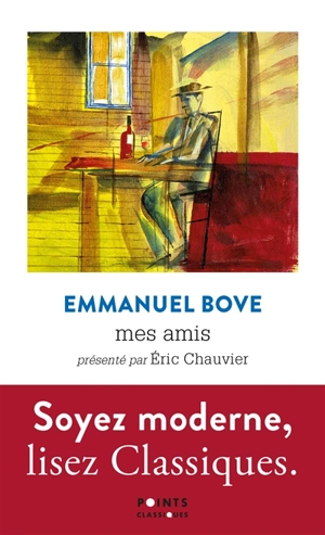 Mes amis. Le crime d'une nuit - Emmanuel Bove