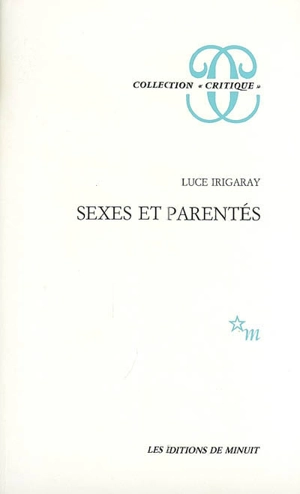 Sexes et parentés - Luce Irigaray