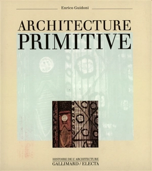 Architecture primitive - Enrico Guidoni