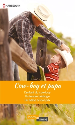 Cow-boy et papa - Emilie Rose