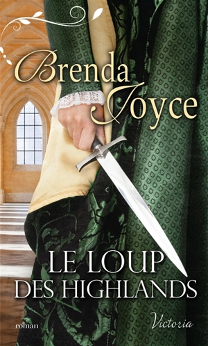 Le loup des Highlands - Brenda Joyce