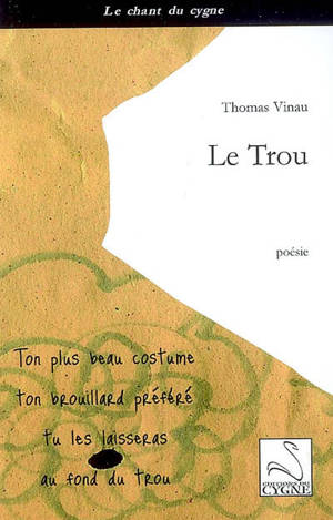 Le trou - Thomas Vinau