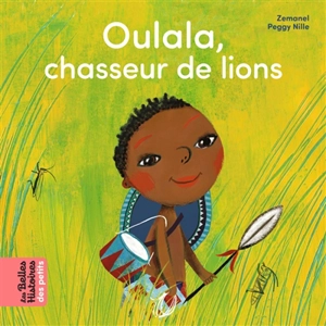 Oulala, chasseur de lions - Zemanel