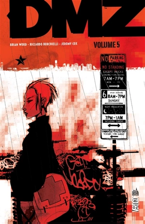 DMZ : intégrale. Vol. 5 - Brian Wood