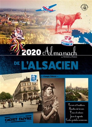 Almanach de l'Alsacien 2020 - Joseph Vebret