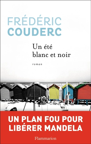 Un été blanc et noir - Frédéric Couderc