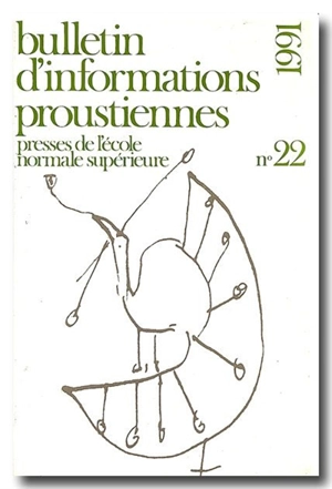 Bulletin d'informations proustiennes, n° 22 - Institut des textes et manuscrits modernes (Paris)