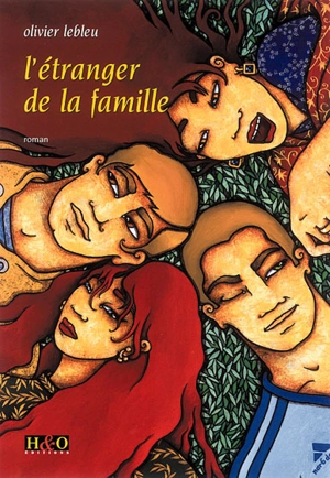 L'étranger de la famille - Olivier Lebleu