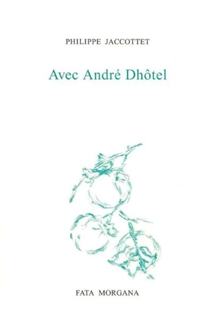 Avec André Dhôtel - André Dhôtel