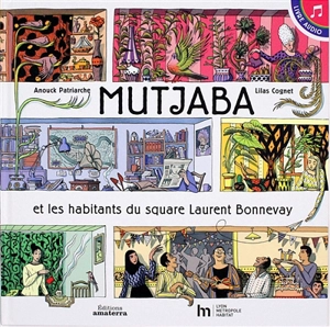 Mutjaba et les habitants du square Laurent Bonnevay - Anouck Patriarche