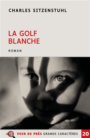 La Golf blanche - Charles Sitzenstuhl