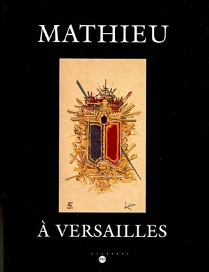 Mathieu à Versailles : château de Versailles, Petite Ecurie, 5 mai-2 juillet 2006