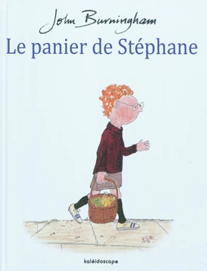 Le panier de Stéphane - John Burningham