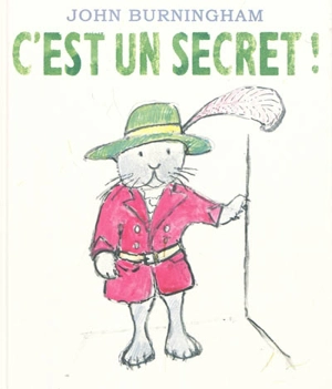 C'est un secret ! - John Burningham