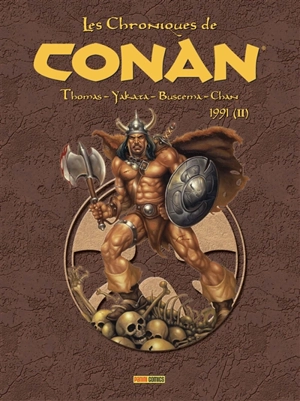 Les chroniques de Conan. 1991. Vol. 2 - Roy Thomas