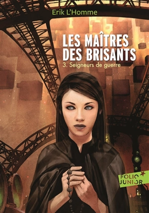 Les maîtres des brisants. Vol. 3. Seigneurs de guerre - Erik L'Homme