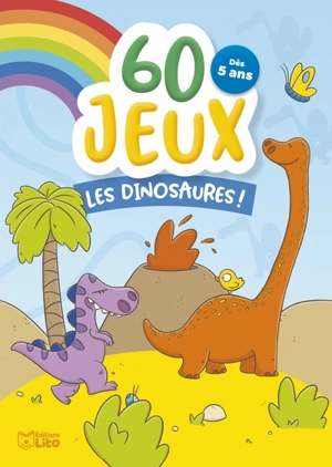 60 jeux : les dinosaures ! - Amélie Chevalier