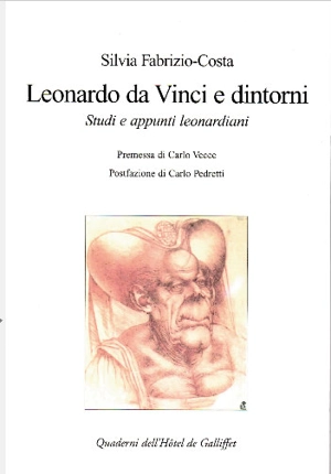 Leonardo da Vinci e dintorni : studi e appunti leonardiani - Silvia Fabrizio-Costa