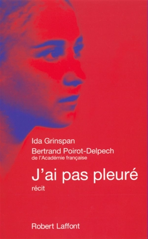 J'ai pas pleuré - Ida Grinspan