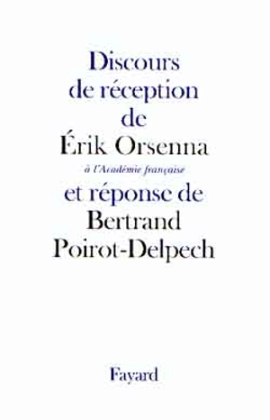 Discours de réception à l'Académie française - Erik Orsenna