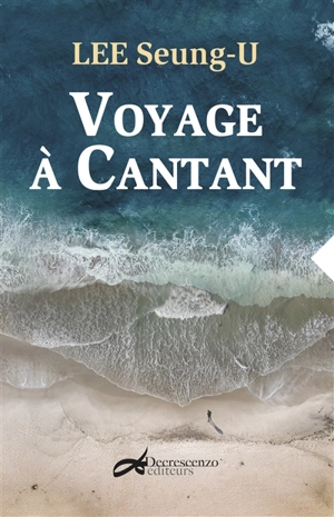 Voyage à Cantant - Seung-U Lee