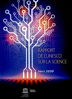 Rapport de l'Unesco sur la science : vers 2030 - Unesco