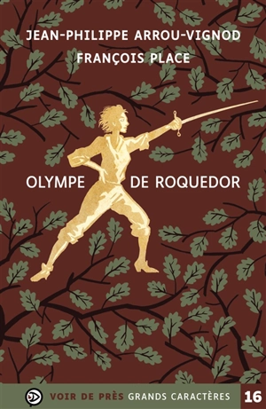 Olympe de Roquedor - Jean-Philippe Arrou-Vignod