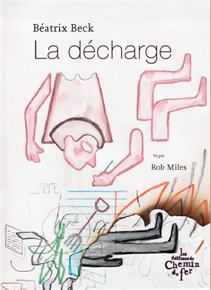 La décharge - Béatrix Beck