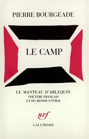 Le Camp - Pierre Bourgeade