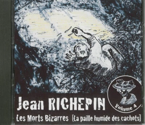 Les morts bizarres. Vol. 4. La paille humide des cachots : 5 histoires - Jean Richepin