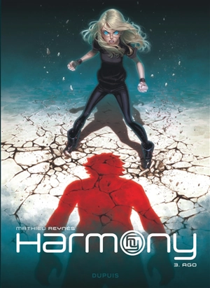 Harmony. Vol. 3. Ago - Mathieu Reynès