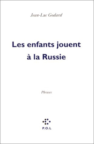 Les enfants jouent à la Russie - Jean-Luc Godard