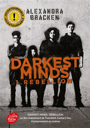 Darkest minds. Vol. 1. Rébellion - Alexandra Bracken