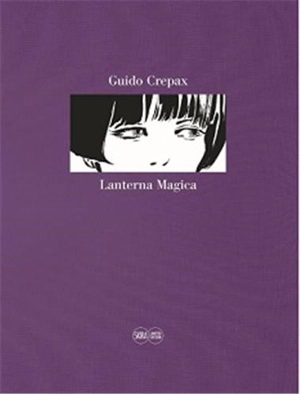 Guido Crepax Lanterna Magica. Limited Edition (Dolls) - Guido Crepax