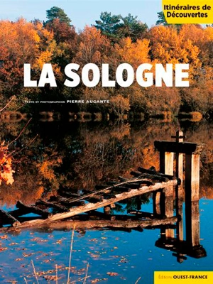 La Sologne - Pierre Aucante