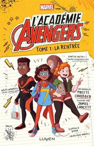 L'académie Avengers. Vol. 1. La rentrée - Preeti Chhibber