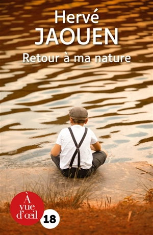 Retour à ma nature : récit - Hervé Jaouen