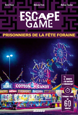 Escape game : prisonniers de la fête foraine - Rémi Prieur