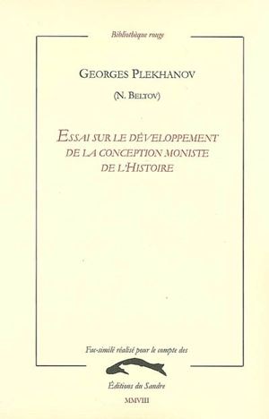 Essai sur le développement de la conception moniste de l'histoire - Gueorgui Valentinovitch Plekhanov