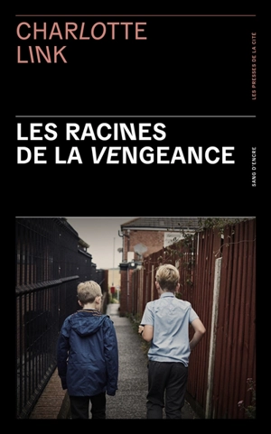 Les racines de la vengeance - Charlotte Link