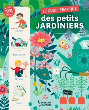Le guide pratique des petits jardiniers - Michel Luchesi