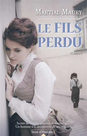 Le fils perdu - Martial Maury