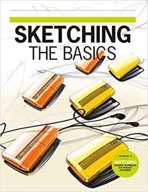 Sketching : the Basics (paperback) - Koos Eissen